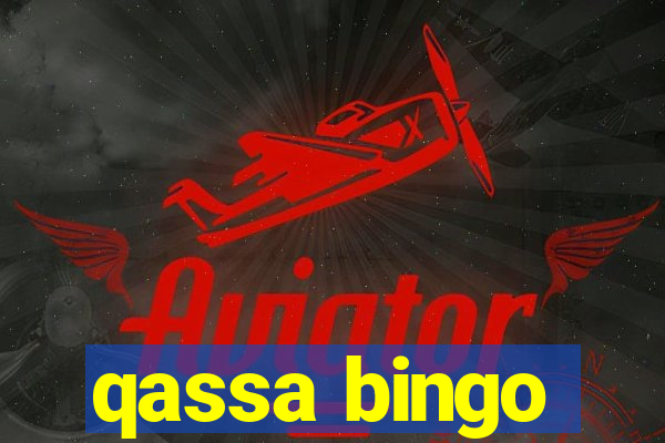 qassa bingo