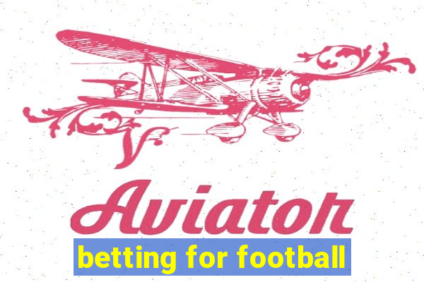 betting for football