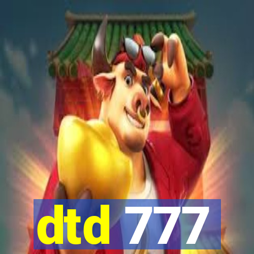 dtd 777