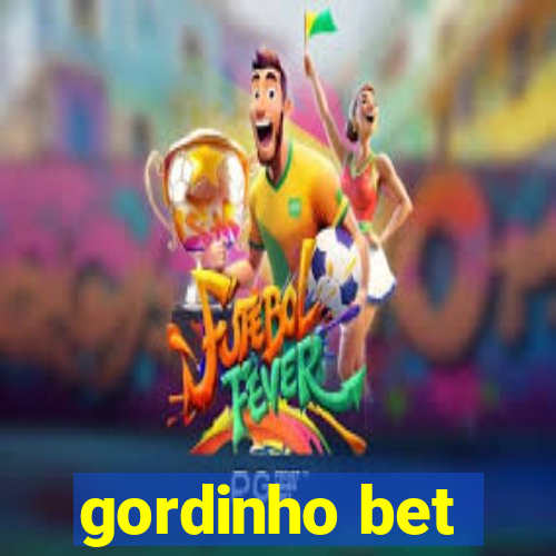 gordinho bet