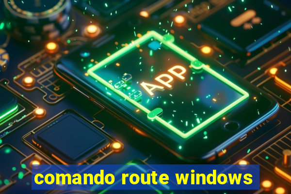 comando route windows