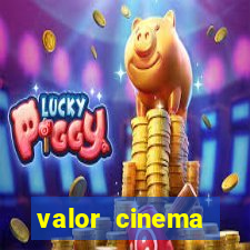 valor cinema shopping paralela