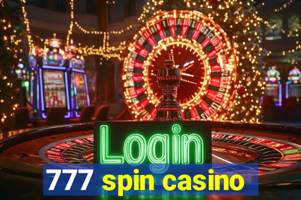 777 spin casino