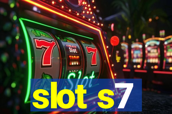 slot s7