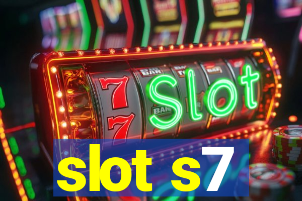 slot s7