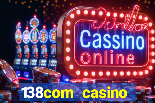 138com casino sister sites