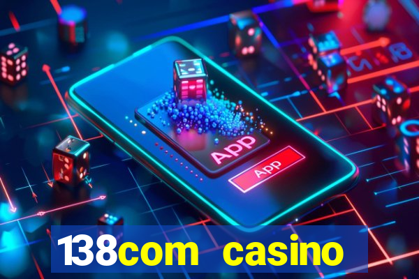 138com casino sister sites