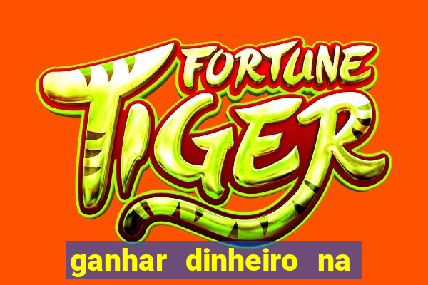 ganhar dinheiro na internet com jogos