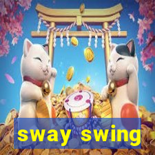 sway swing