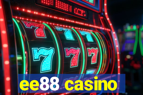 ee88 casino