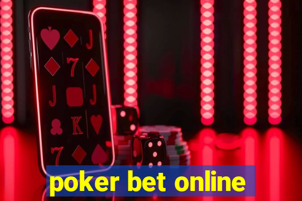 poker bet online