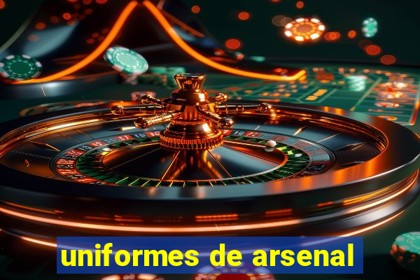 uniformes de arsenal