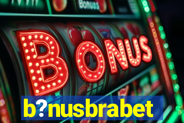 b?nusbrabet