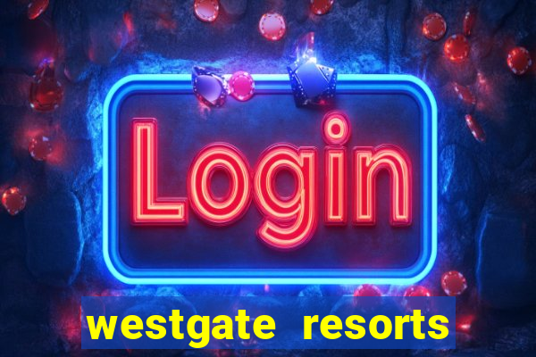 westgate resorts and casino las vegas