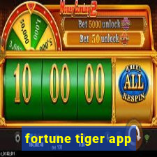 fortune tiger app