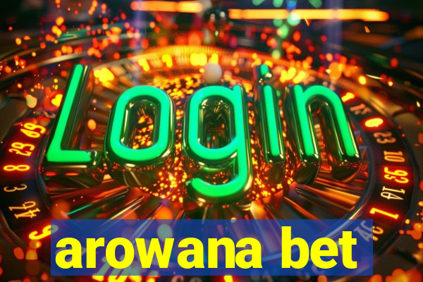 arowana bet