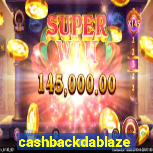 cashbackdablaze