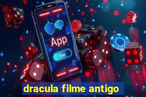 dracula filme antigo