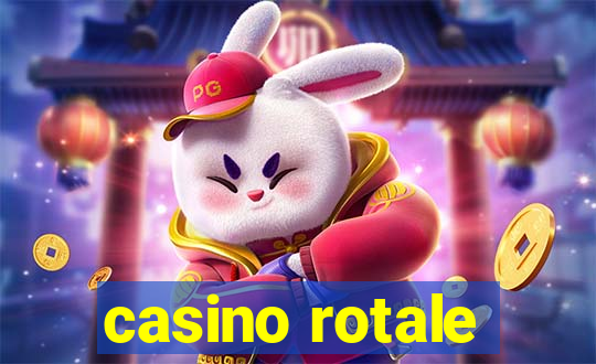 casino rotale