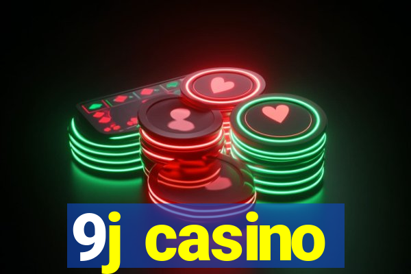 9j casino