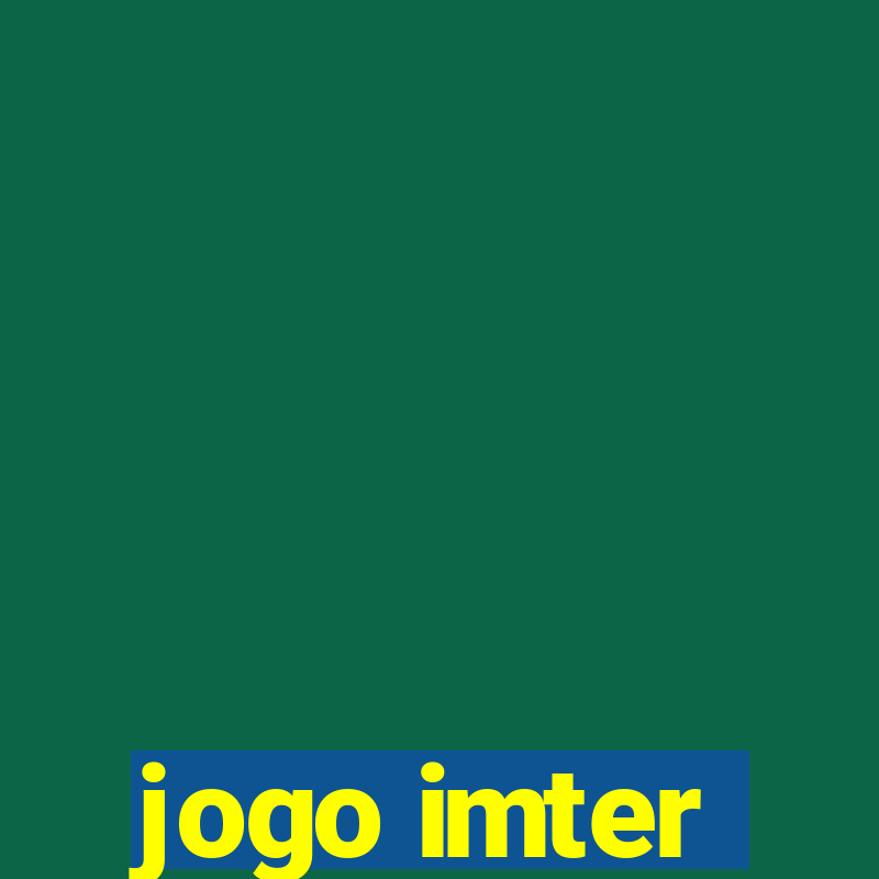 jogo imter