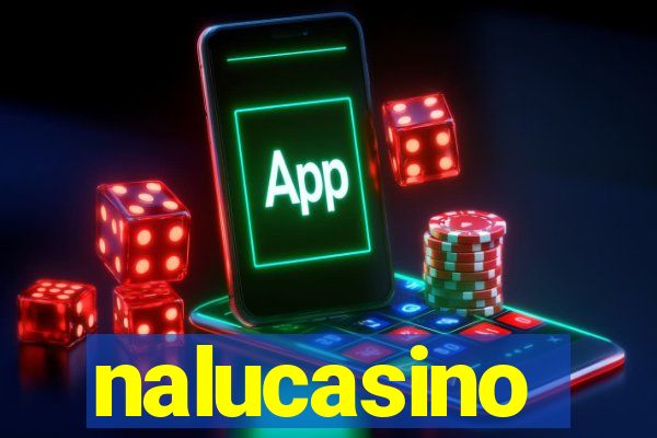 nalucasino