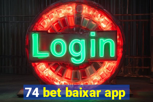 74 bet baixar app