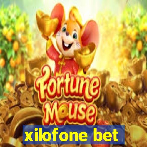 xilofone bet