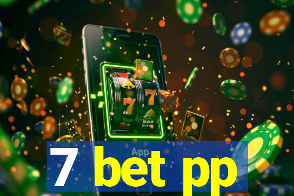 7 bet pp