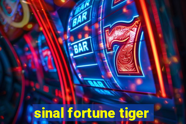 sinal fortune tiger