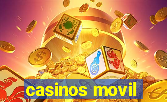 casinos movil