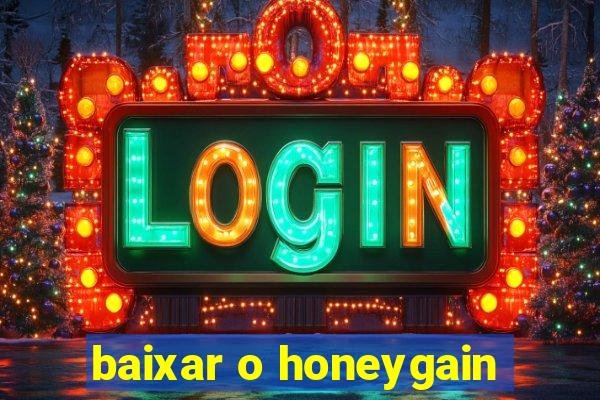 baixar o honeygain