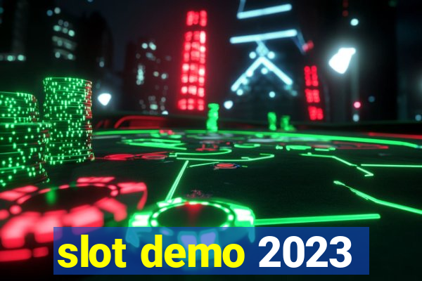 slot demo 2023