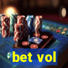 bet vol