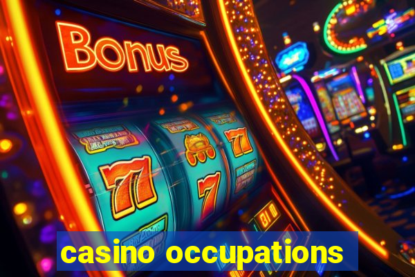 casino occupations