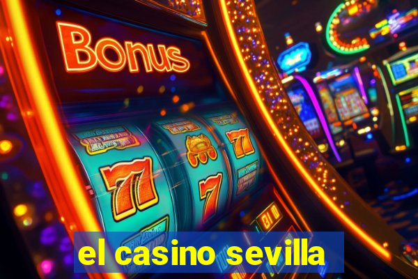 el casino sevilla