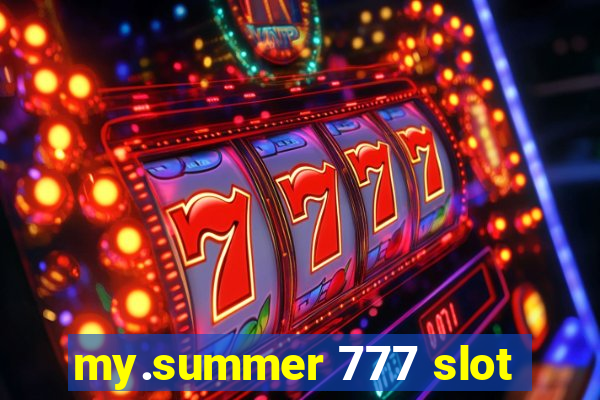 my.summer 777 slot