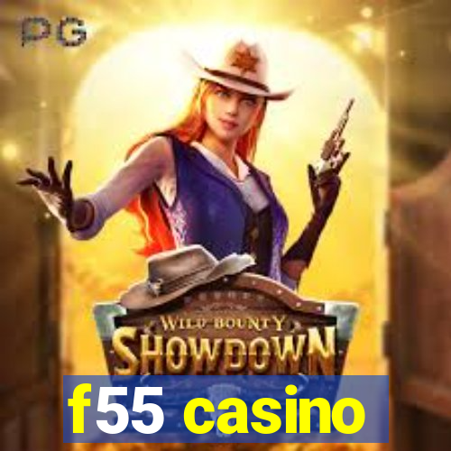 f55 casino