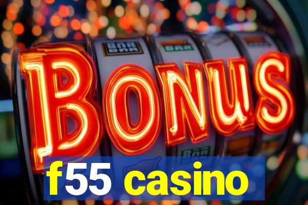 f55 casino