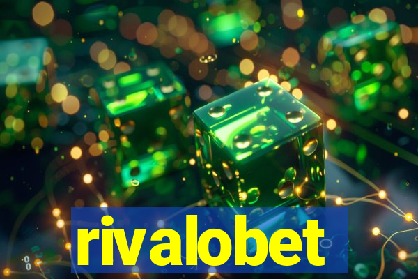 rivalobet