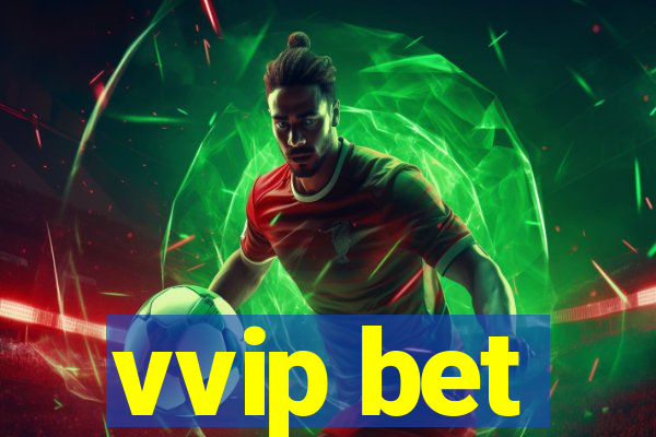 vvip bet