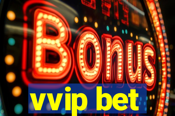 vvip bet