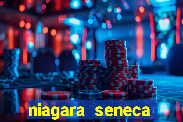 niagara seneca casino hotel