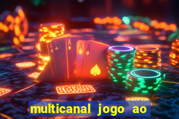 multicanal jogo ao vivo cruzeiro