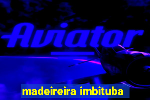 madeireira imbituba