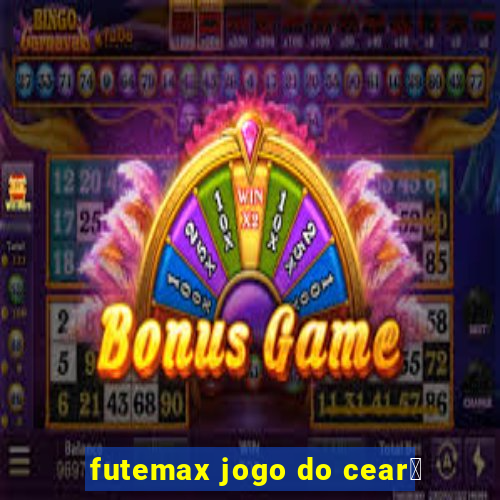 futemax jogo do cear谩