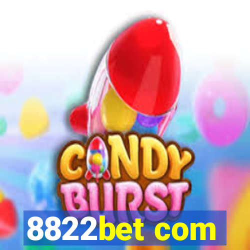 8822bet com