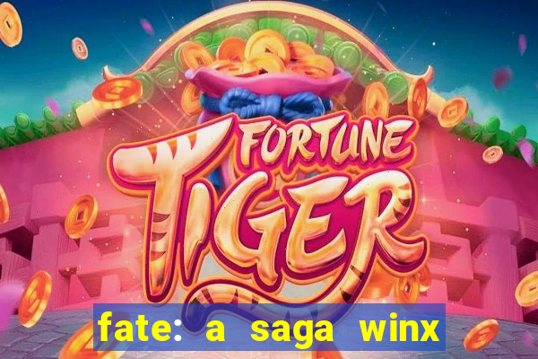 fate: a saga winx livro 3