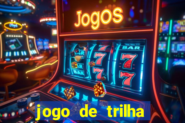 jogo de trilha para imprimir