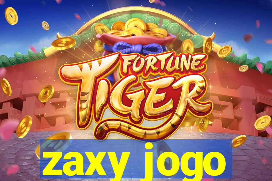 zaxy jogo